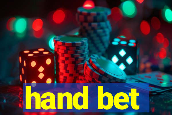 hand bet